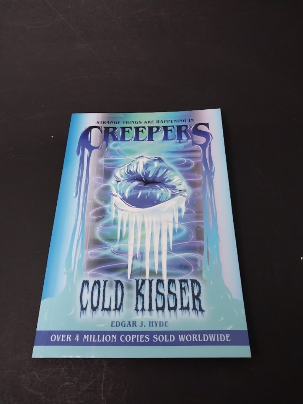 Creepers Cold Kisser by Edgar J. Hyde